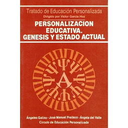Personalización Educativa, Genesís y Estado Actual