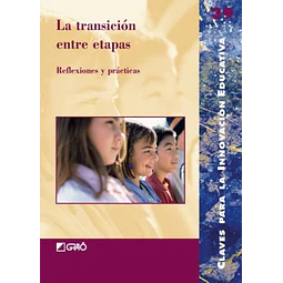 La Transicion entre Etapas