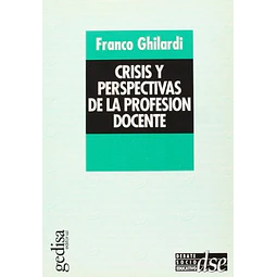 Crisis y perspectivas de la profesion docente