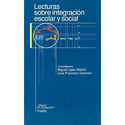 Lecturas sobre integracion escolar y social
