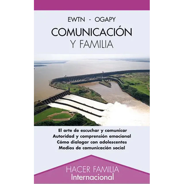 EWTN-OGAPY Comunicacion y familia