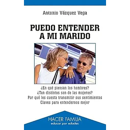 Puedo entender a mi marido. En que piensan los hombres, tan distintos son de las mujeres.