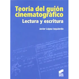 Teoría del Guión Cinematográfico