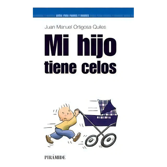 Mi hijo tiene celos
