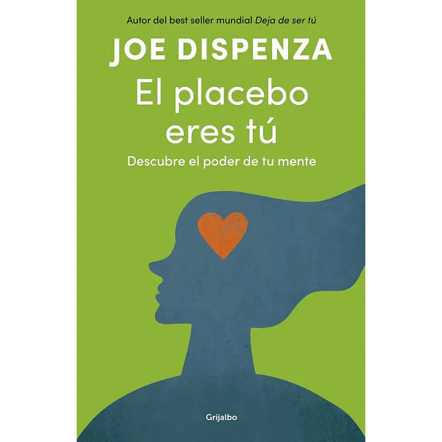 El placebo eres tú