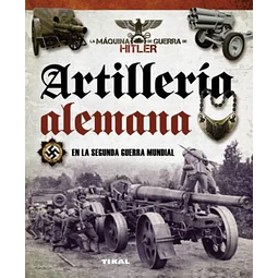 Artillería Alemana en la segunda guerra mundial