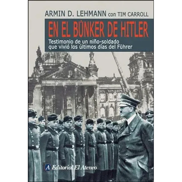 En el Búnker de Hitler
