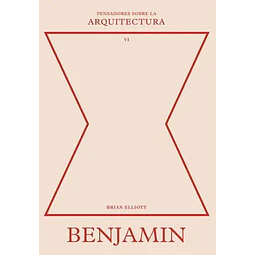 Benjamin. Sobre la arquitectura