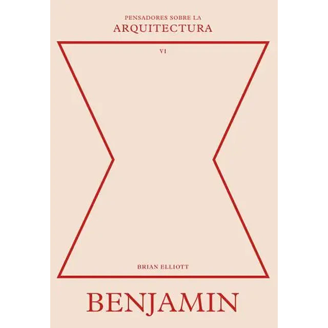 Benjamin. Sobre la arquitectura
