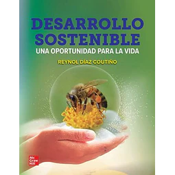 Desarrollo Sostenible. Una oportunidad para la vida
