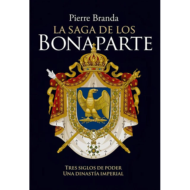 La saga de los Bonaparte