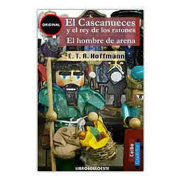 El cascanueces y el rey de los ratones - El hombre de arena