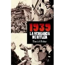 1939 - La venganza de Hitler