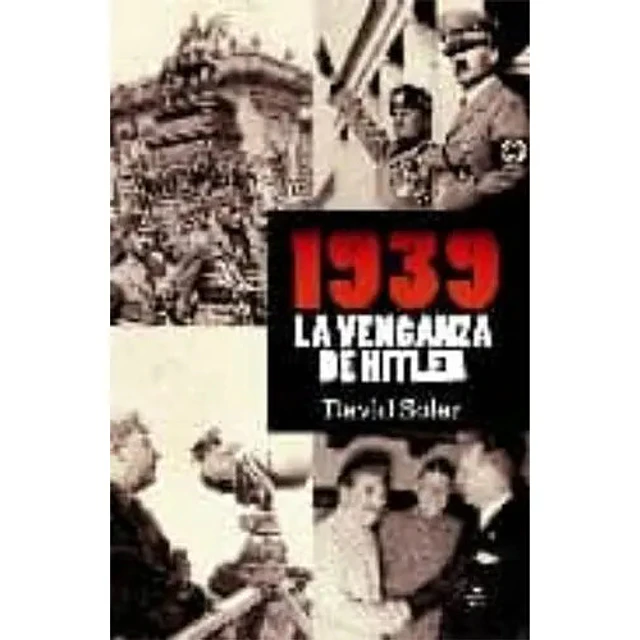 1939 - La venganza de Hitler