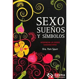 Sexo Sueños y Simbolos