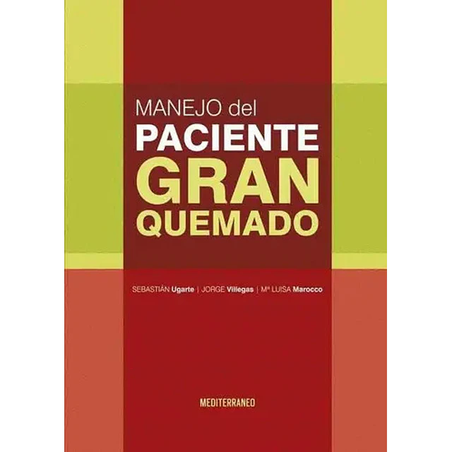 Manejo del paciente gran quemado