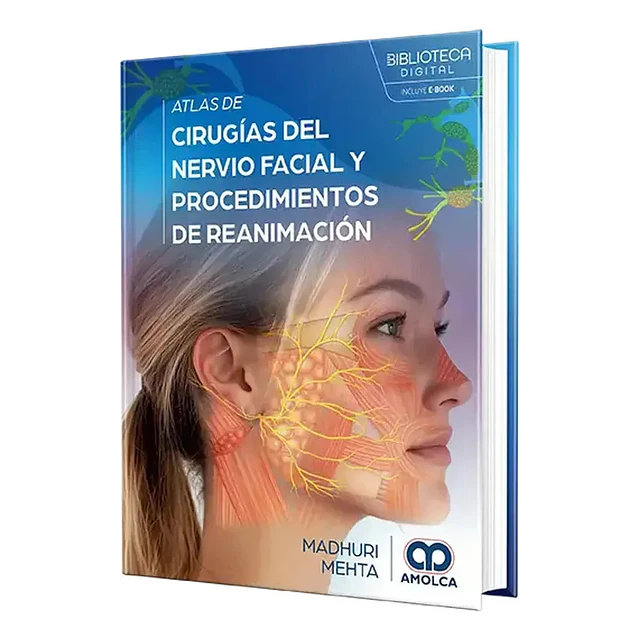 Atlas de cirugías del nervio facial y procedimientos de reanimación
