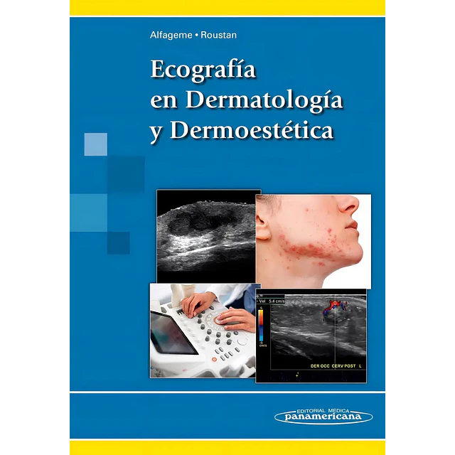 Ecografía en Dermatología y Dermoestética