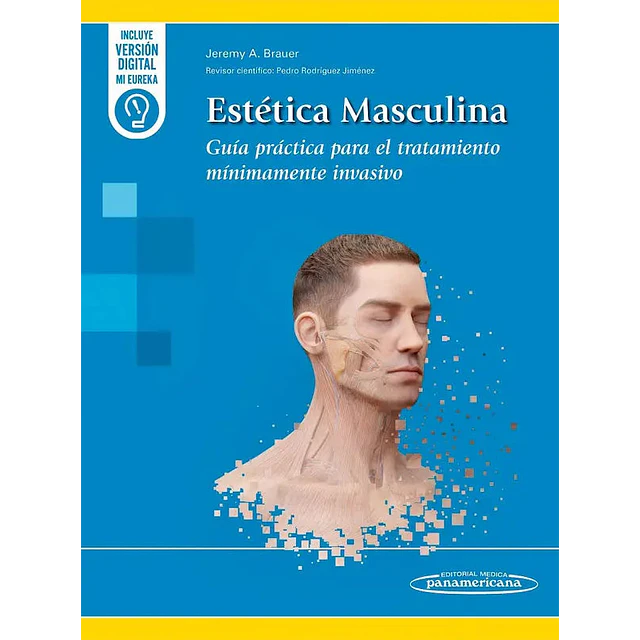 Estética Masculina. Guía Práctica para el Tratamiento Mínimamente Invasivo