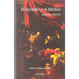 El Hombre y el Médico ante la muerte