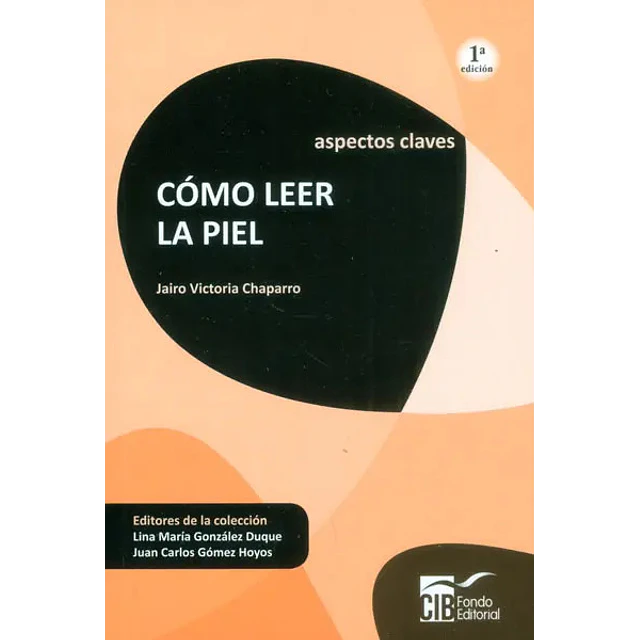 Cómo Leer la Piel