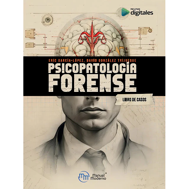 Psicopatología forense. Libro de casos