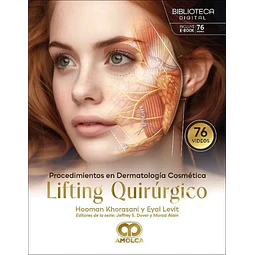 Procedimientos en dermatología cosmética. Lifting quirúrgico