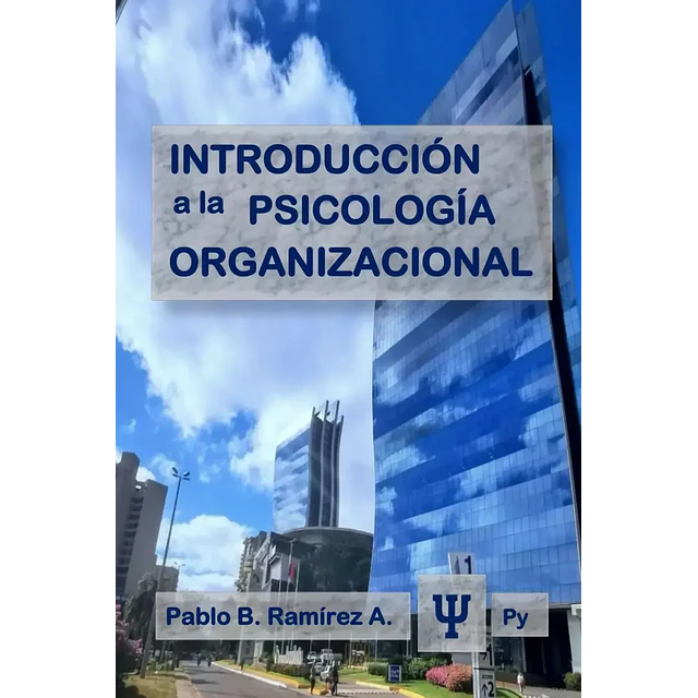 Introducción a la Psicología Organizacional