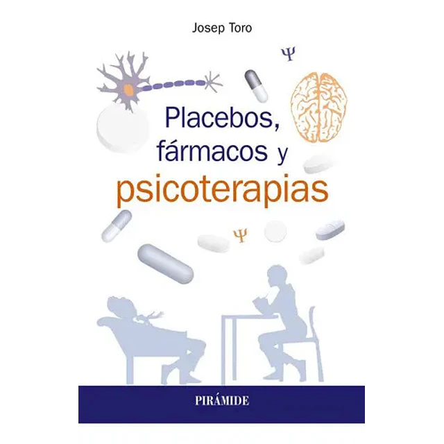 Placebos farmacos y psicoterapias
