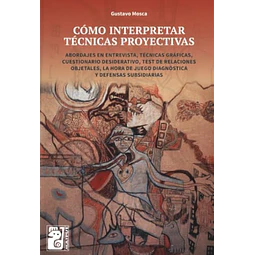 Cómo interpretar técnicas proyectivas