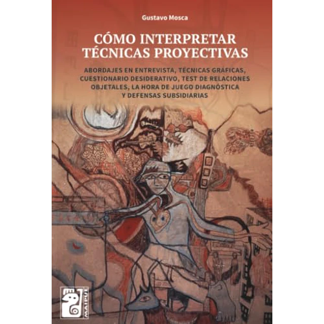 Cómo interpretar técnicas proyectivas