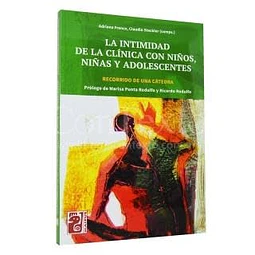 La intimidad de la clínica con niños, niñas y adolescentes. Recorrido en una cátedra