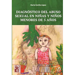 Diagnóstico del abuso sexual en niñas y niños menores de 5 años