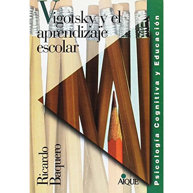 Vigotsky y el aprendizaje escolar