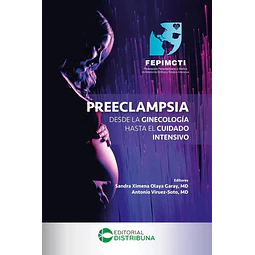 Preeclampsia desde la ginecología hasta el cuidado intensivo