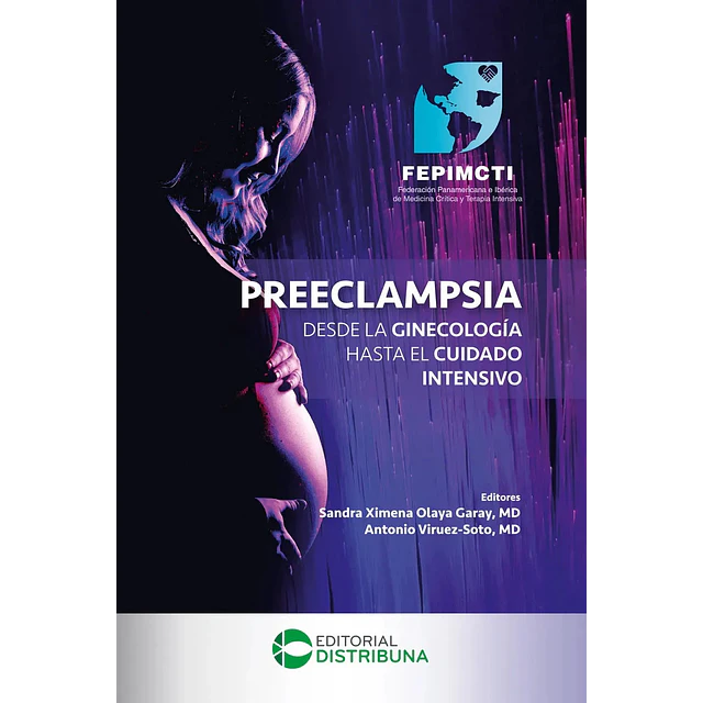 Preeclampsia desde la ginecología hasta el cuidado intensivo