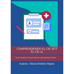 Comprendiendo el CIE-10 y el CIE-11