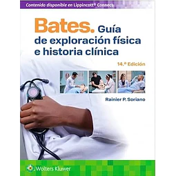 Bates Guía de exploración física e historia clínica