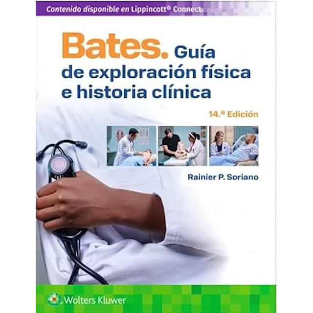 Bates Guía de exploración física e historia clínica