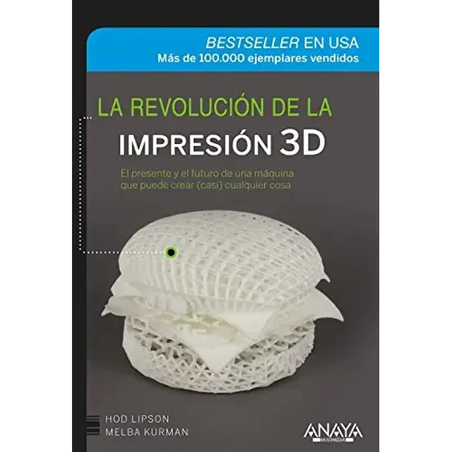 La Revolución de la Impresión 3D