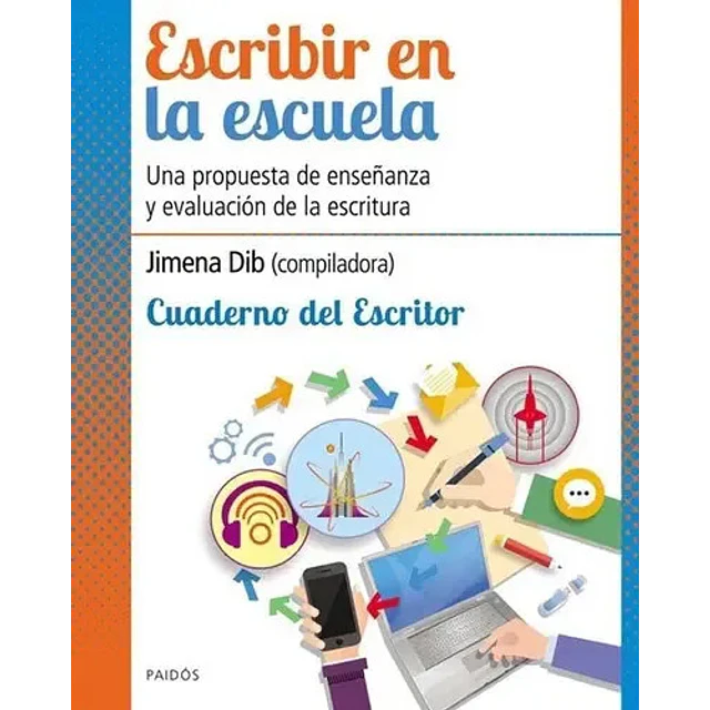 Escribir en la Escuela Cuaderno del Escritor