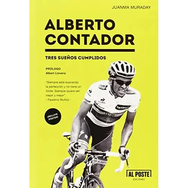 Alberto Contador Tres sueños cumplidos