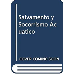 Salvamento y socorrismo acuatico