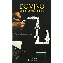 Dominó a compañeros
