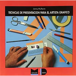 Técnicas de presentación para el artista gráfico