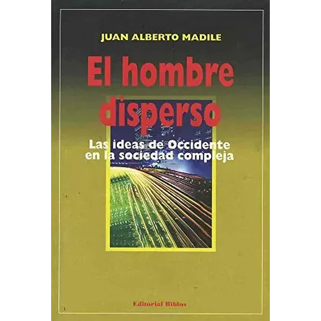 El Hombre disperso