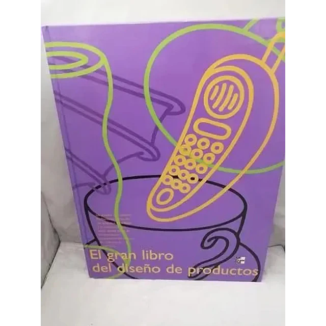 El gran libro del diseño de productos