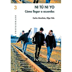 Ni tu ni yo como llegar a acuerdos