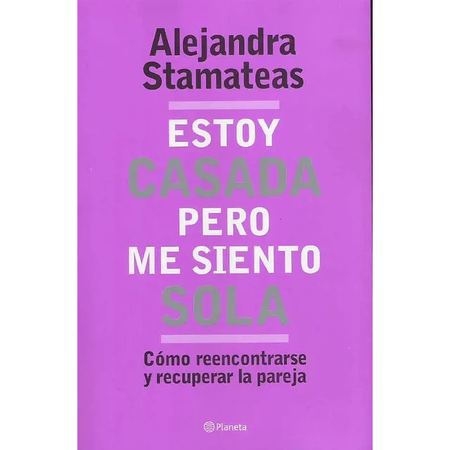 Estoy casada pero me siento sola