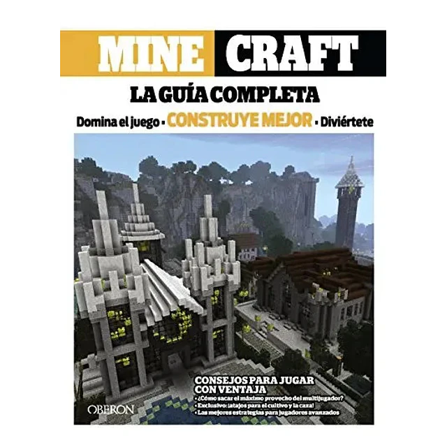 Mine Craft La Guía Completa